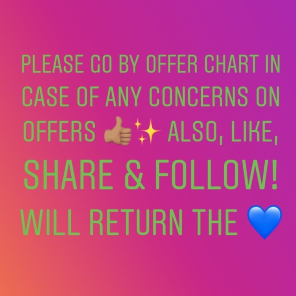 Please see offer chart!✨Like, share & follow!!😝💕